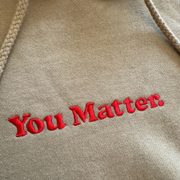 You Matter Hoodie Pullover Sweatshirt Medium Independent Trading Company - Picture 3 of 10